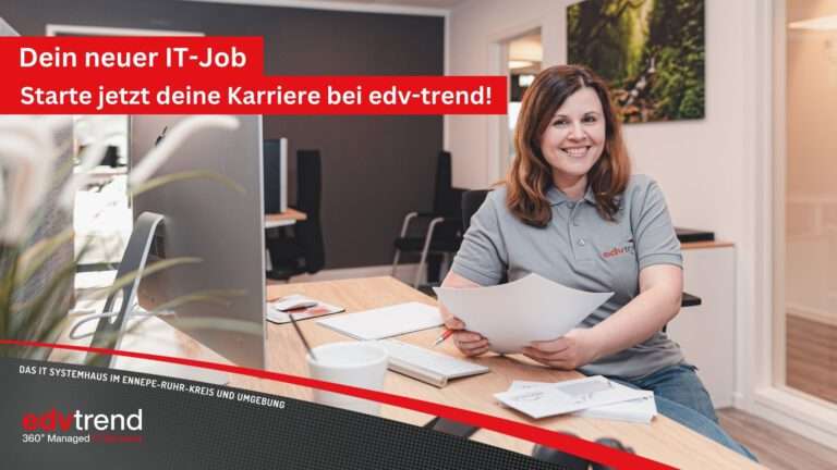 Dein neuer IT-Job bei edv-trend in Gevelsberg wartet auf dich!