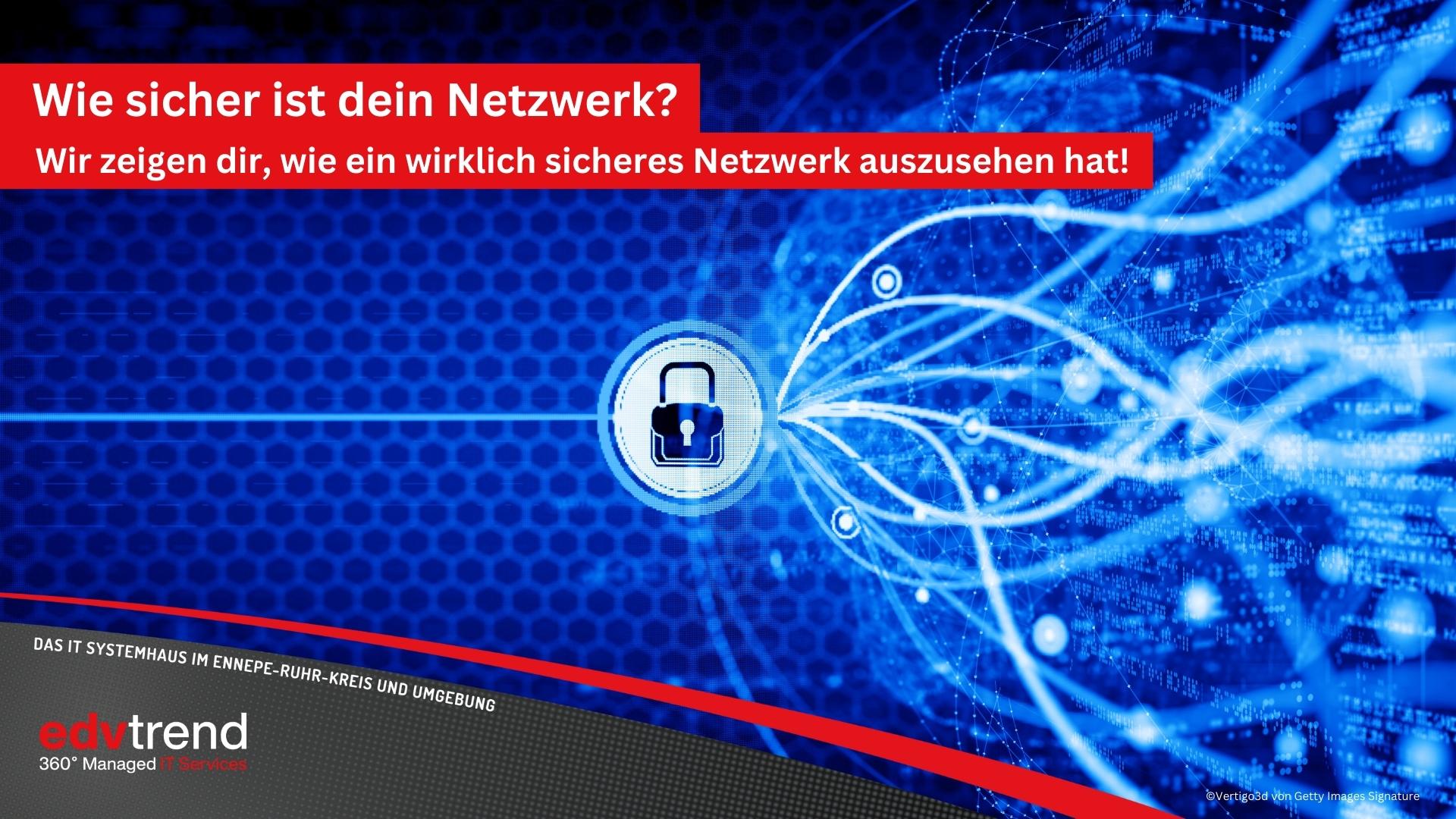 Netzwerksicherheit in deinem Unternehmen in Gevelsberg, Hagen, Schwelm, Ennepe-Ruhr-Kreis mit edv-trend.