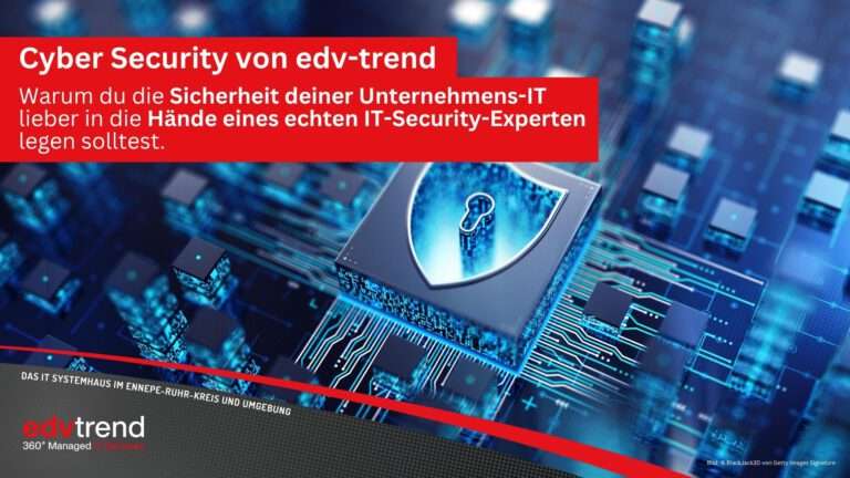 Cybersecurity von edv-trend aus Gevelsberg für dein Unternehmen in der Region Schwelm, Ennepe-Ruhr-Kreis und Hagen