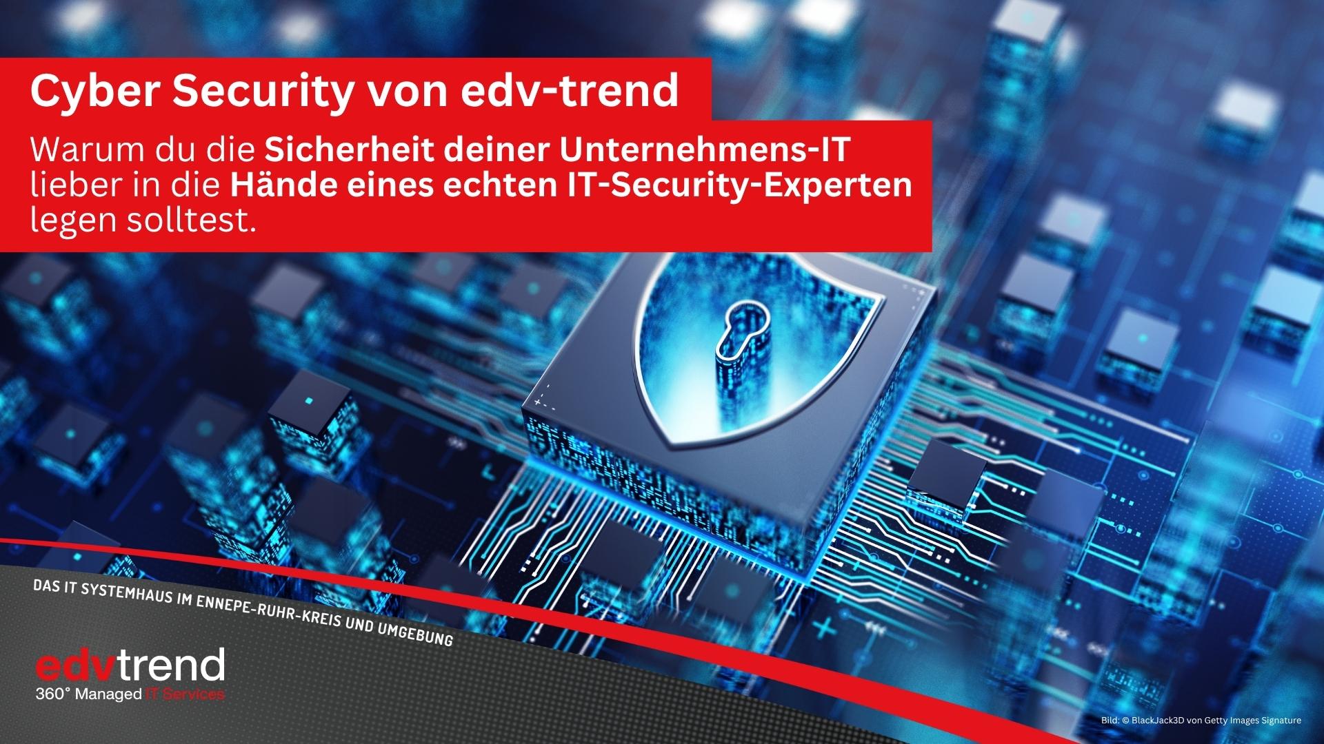 Cybersecurity von edv-trend aus Gevelsberg für dein Unternehmen in der Region Schwelm, Ennepe-Ruhr-Kreis und Hagen