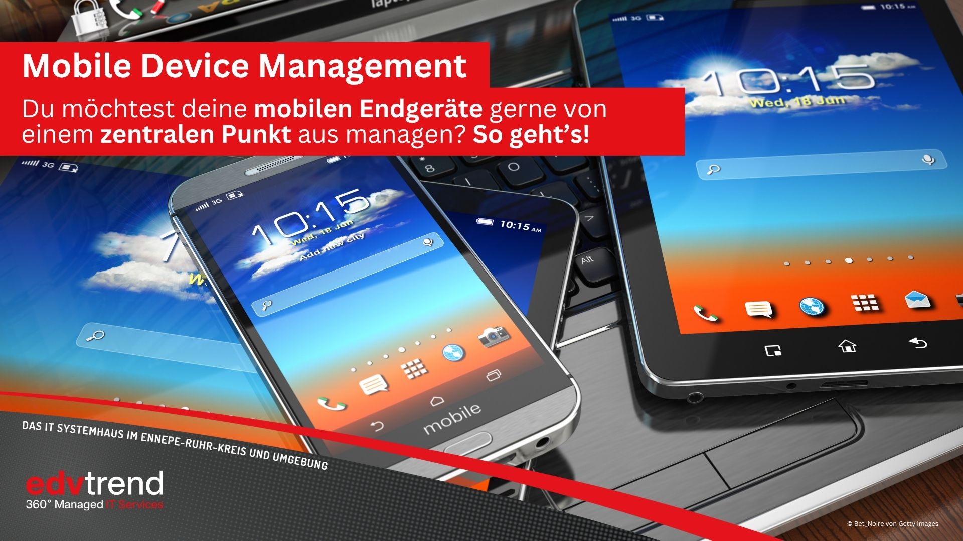Mobile Device Management für dein Unternehmen in der Region Hagen, Gevelsberg, Ennepe Ruhr Kreis von edv-trend