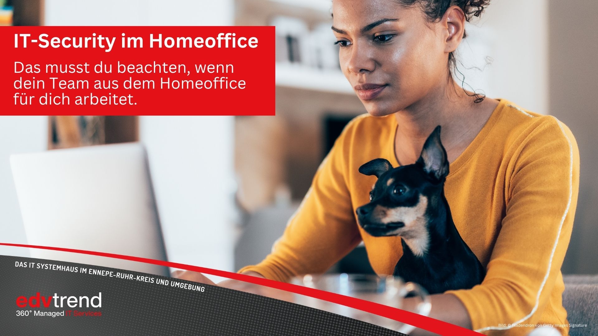 Das musst du beachten, wenn dein Team aus dem Homeoffice für dich arbeitet. edv-trend aus Gevelsberg berät dich!