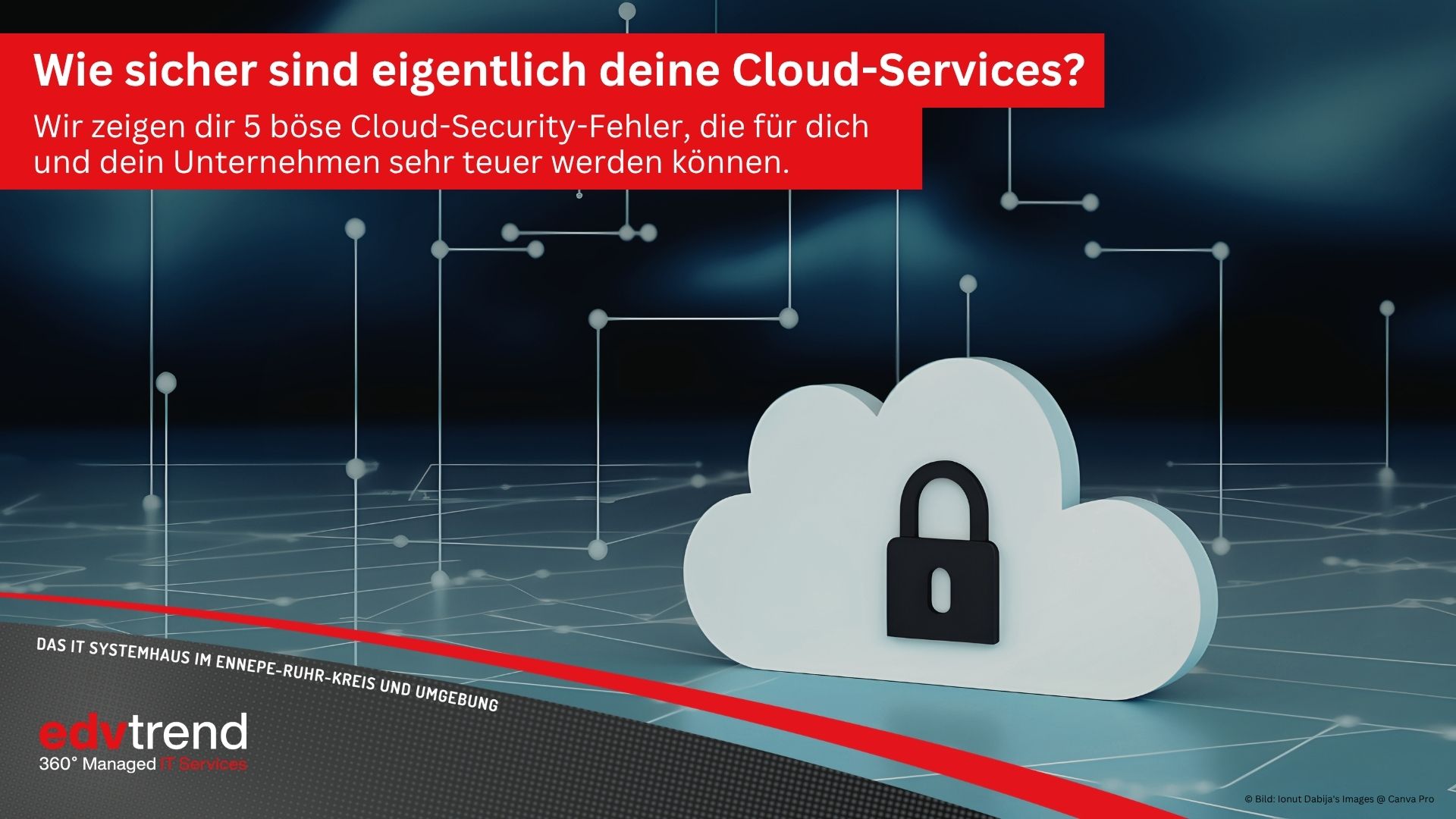Cloud Security – Fünf Cloud-Fehler, die Unternehmen im Ennepe-Ruhr-Kreis teuer zu stehen kommen können