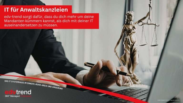 IT für Anwaltskanzleien in der Region Gevelsberg mit edv-trend!