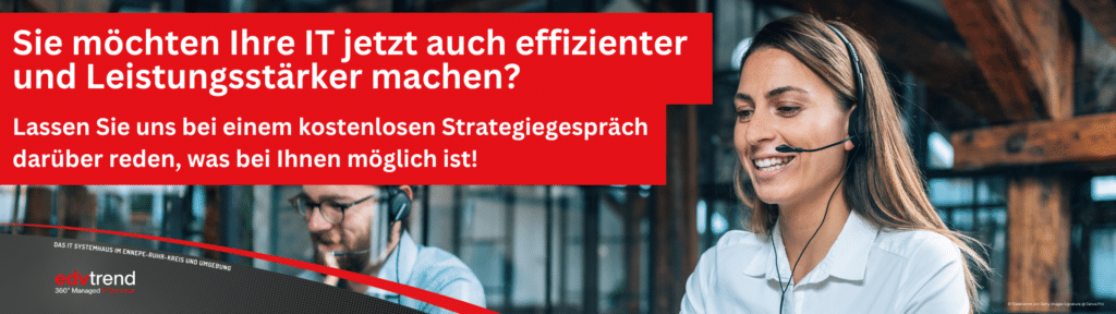 Kostenloses Strategiegespräch: Sie möchten Ihre IT effizienter machen? edv-trend berät Sie